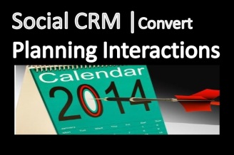 Social CRM | Convert | Planning Interactions